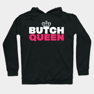 Butch Queen Hoodie